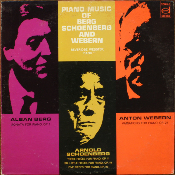 Cover zu Alban Berg, Arnold Schoenberg And Anton Webern - Beveridge Webster - Piano Music Of Berg, Schoenberg And Webern | Vinyl | Classical | US Schallplatten Ankauf