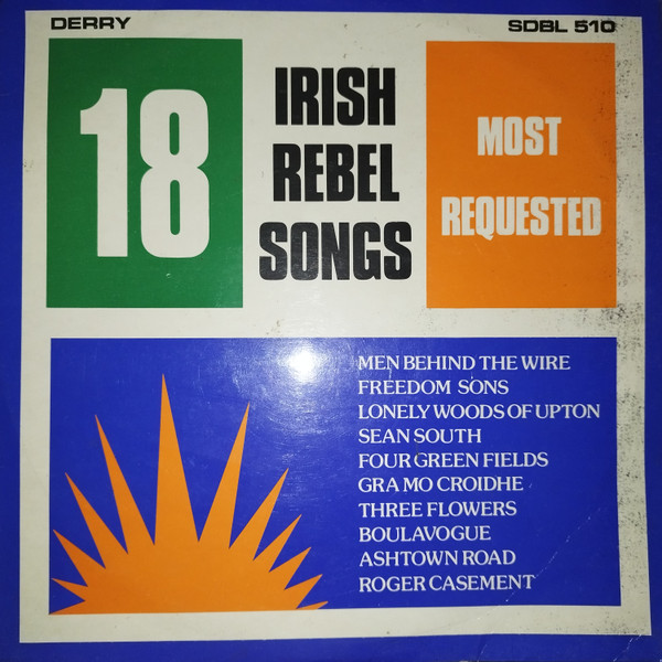 Cover zu Bogside Volunteers, The Wolfhound, Connie Foley, Declan Hunt, Fee McGorman - 18 Irish Rebel Songs | 1976 | Vinyl | Folk, World, & Country | Ireland Schallplatten Ankauf