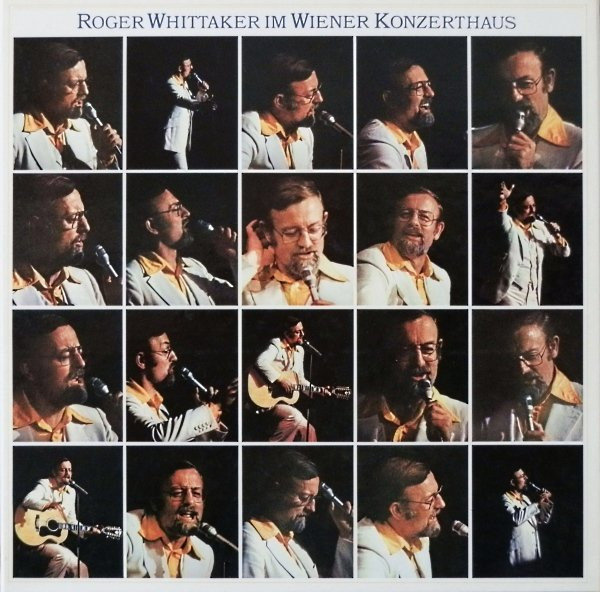 Cover zu Roger Whittaker - Roger Whittaker Im Wiener Konzerthaus | 1979 | Vinyl | Rock, Pop, Folk, World, & Country | Germany Schallplatten Ankauf