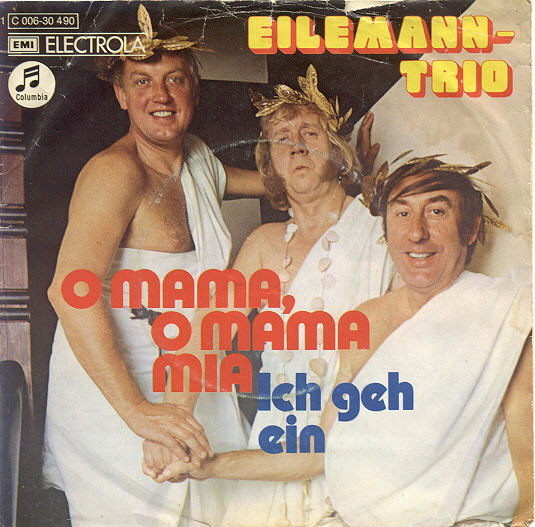Bild Eilemann-Trio – O Mama, O Mama Mia / Ich Geh Ein | 1973 | Vinyl, 45 RPM, 7″, Single | Pop | Germany Schallplatten Ankauf