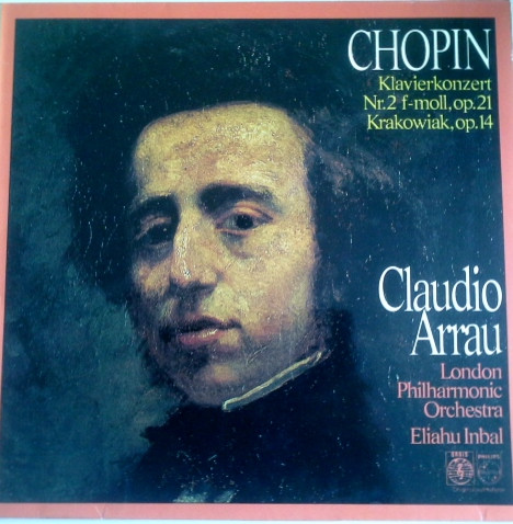 Bild Frédéric Chopin, Claudio Arrau, London Philharmonic Orchestra, Eliahu Inbal – Klavierkonzert Nr. 2 F-moll,Op. 21 / Krakowiak, Op. 14 | Vinyl, LP, Stereo | Classical | Germany Schallplatten Ankauf