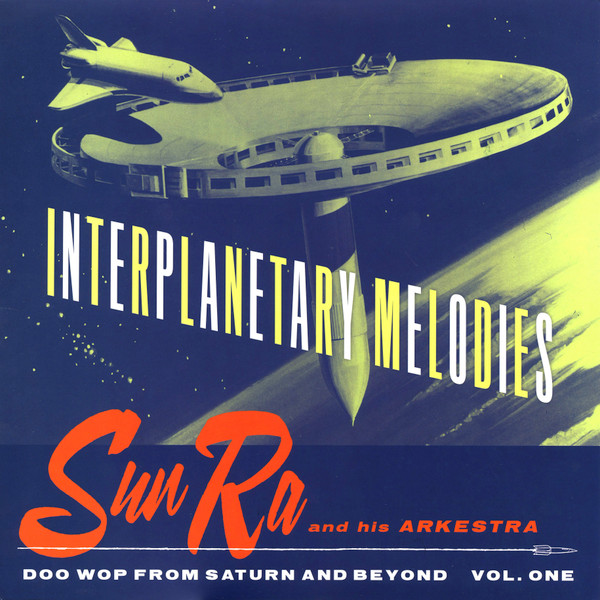 Bild The Sun Ra Arkestra – Interplanetary Melodies | 2009 | Vinyl, LP, Compilation | Jazz, Funk / Soul | US Schallplatten Ankauf