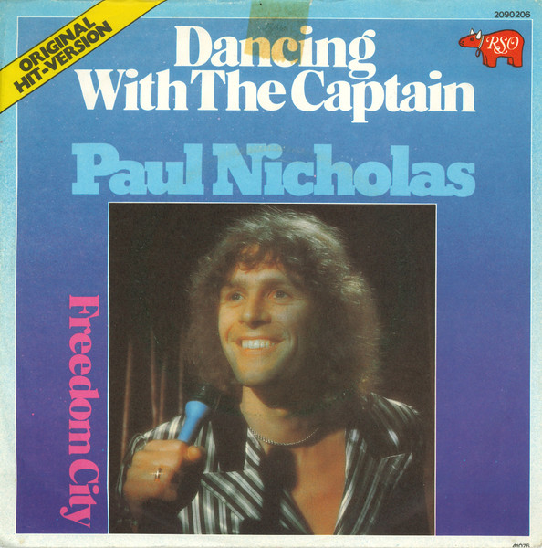 Bild Paul Nicholas – Dancing With The Captain | 1976 | Vinyl, 45 RPM, 7″, Single | Pop | Germany Schallplatten Ankauf