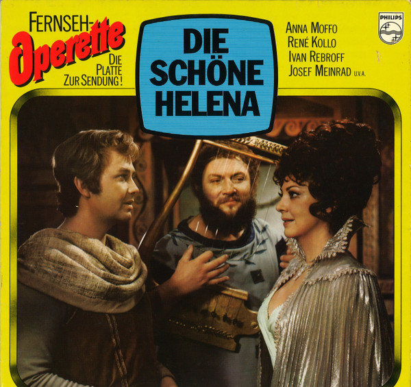 Bild Anna Moffo, René Kollo, Ivan Rebroff, Josef Meinrad – Die Schöne Helena | Vinyl, LP | Classical | Germany Schallplatten Ankauf