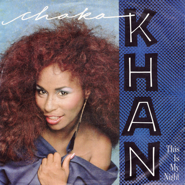 Bild Chaka Khan – This Is My Night | 1984 | Vinyl, Stereo, 45 RPM, 7″, Single | Electronic, Funk / Soul | Europe Schallplatten Ankauf