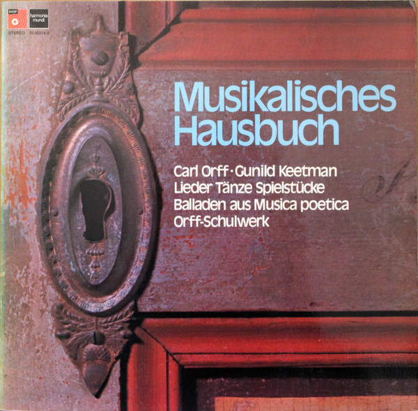 Bild Carl Orff, Gunild Keetman – Musikalisches Hausbuch | Vinyl, LP, Stereo | Classical, Children’s, Folk, World, & Country | Germany Schallplatten Ankauf