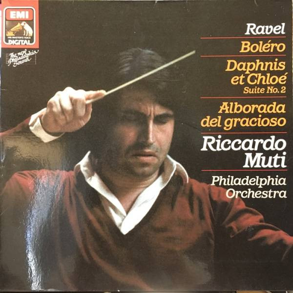Bild Maurice Ravel, Riccardo Muti, The Philadelphia Orchestra – Boléro / Daphnis Et Chloé Suite No. 2 / Alborada Del Gracioso | Vinyl, LP | Classical | Germany Schallplatten Ankauf