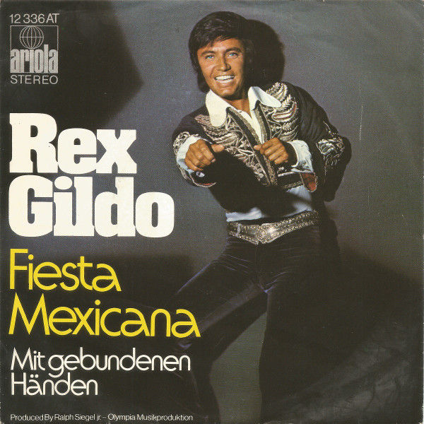 Bild Rex Gildo – Fiesta Mexicana | 1972 | Vinyl, Stereo, 45 RPM, 7″, Single | Pop | Germany Schallplatten Ankauf