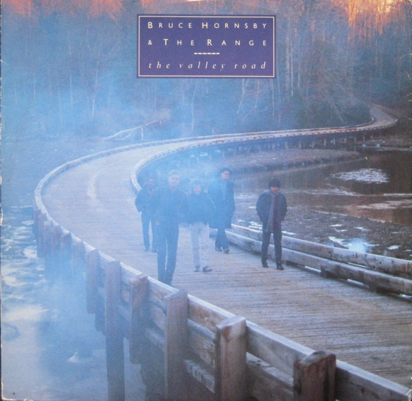Bild Bruce Hornsby And The Range – The Valley Road | 1988 | Vinyl, Stereo, 12″, 45 RPM, Maxi-Single | Rock | Europe Schallplatten Ankauf
