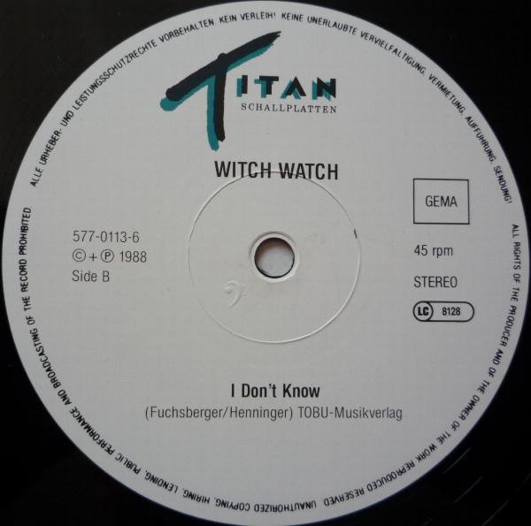 Cover zu Witch Watch - I Don't Know | 1988 | Vinyl, Stereo, 12