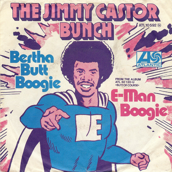 Bild The Jimmy Castor Bunch – Bertha Butt Boogie / E-Man Boogie | 1975 | Vinyl, Stereo, 45 RPM, 7″, Single | Funk / Soul | Germany Schallplatten Ankauf