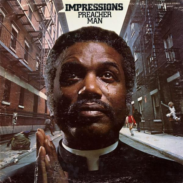 Bild The Impressions – Preacher Man | 1973 | Vinyl, LP, Album, Stereo | Funk / Soul | US Schallplatten Ankauf