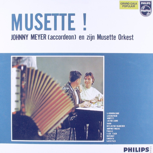 Bild Johnny Meyer En Zijn Musette Orkest – Musette ! | 1964 | Vinyl, LP, Mono | Jazz | Netherlands Schallplatten Ankauf