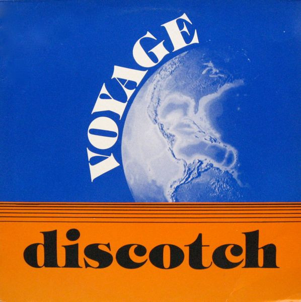Bild Voyage – Discotch | Vinyl, 45 RPM, 7″, Single | Electronic | Netherlands Schallplatten Ankauf