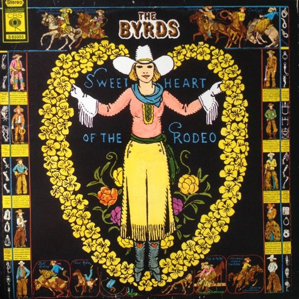 Bild The Byrds – Sweetheart Of The Rodeo | Vinyl, LP, Album, Stereo | Rock, Folk, World, & Country | Europe Schallplatten Ankauf