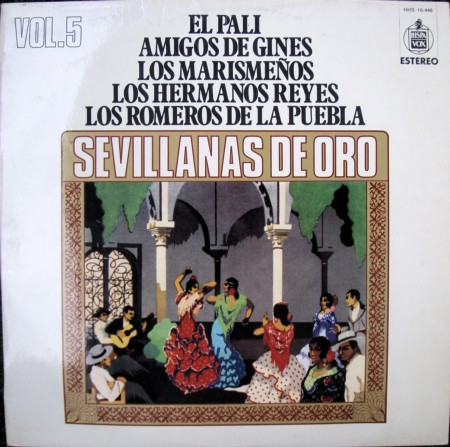 Bild El Pali, Amigos De Gines, Los Marismeños, Los Hermanos Reyes, Los Romeros De La Puebla – Sevillanas De Oro, Vol. 5 | 1975 | Vinyl, LP, Compilation | Latin | Spain Schallplatten Ankauf