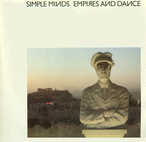 Bild Simple Minds – Empires And Dance | Vinyl, LP, Album, Stereo | Electronic, Rock | Germany Schallplatten Ankauf