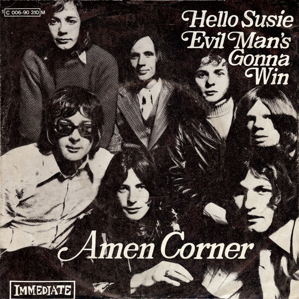 Bild Amen Corner – Hello Susie / Evil Man’s Gonna Win | 1969 | Vinyl, 45 RPM, 7″, Single | Rock, Pop | Germany Schallplatten Ankauf