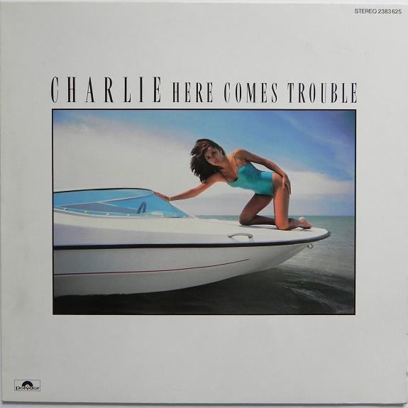 Bild Charlie (5) – Here Comes Trouble | Vinyl, LP, Album, Stereo | Rock | Germany Schallplatten Ankauf