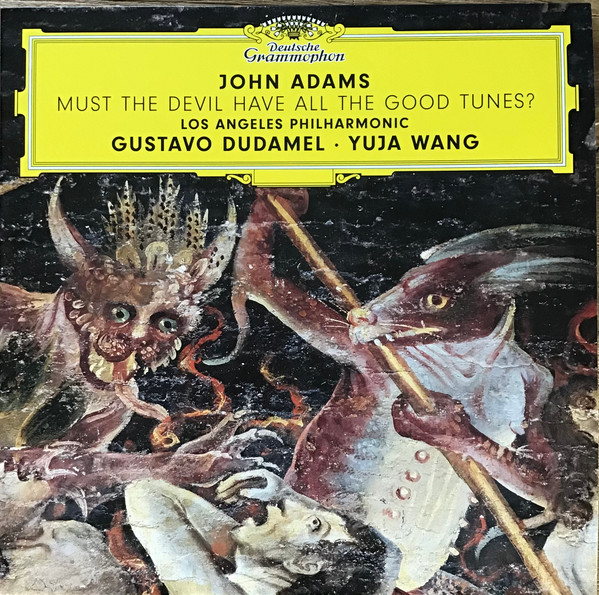 Bild John Adams, Gustavo Dudamel, Yuja Wang, Los Angeles Philharmonic Orchestra – Must The Devil Have All The Good Tunes? | 2020 | Vinyl, LP, Stereo | Classical | USA & Europe Schallplatten Ankauf