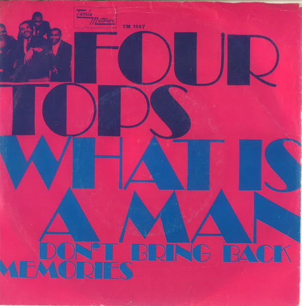 Bild Four Tops – What Is A Man | 1969 | Vinyl, 45 RPM, 7″, Single | Funk / Soul | Germany Schallplatten Ankauf