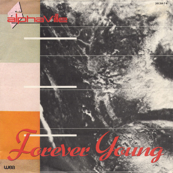 Bild Alphaville – Forever Young | 1984 | Vinyl, Stereo, 45 RPM, 7″, Single | Electronic | Europe Schallplatten Ankauf