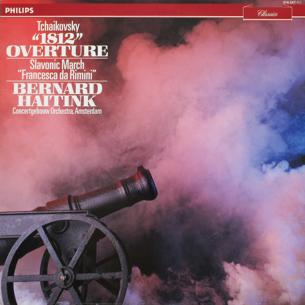 Bild Pyotr Ilyich Tchaikovsky, Bernard Haitink, Concertgebouworkest – “1812” Overture / Slavonic March / Francesca Da Rimini | Vinyl, LP, Stereo, Reissue | Classical | USA & Europe Schallplatten Ankauf