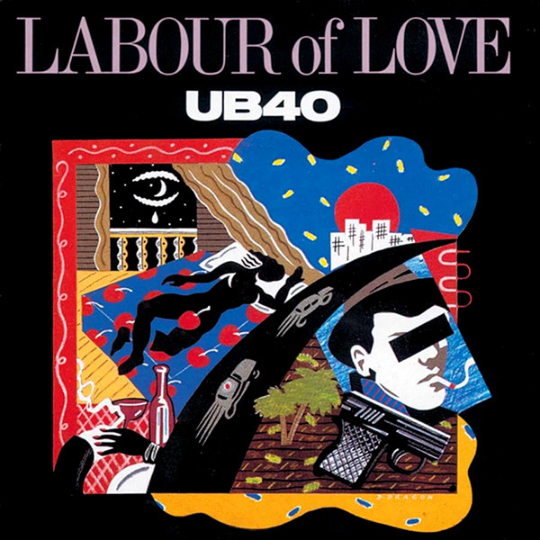 Bild UB40 – Labour Of Love | Vinyl, LP, Album, Stereo | Reggae | Europe Schallplatten Ankauf