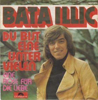 Bild Bata Illic – Du Bist Eine Unter Vielen | 1975 | Vinyl, 45 RPM, 7″, Single | Pop | Germany Schallplatten Ankauf