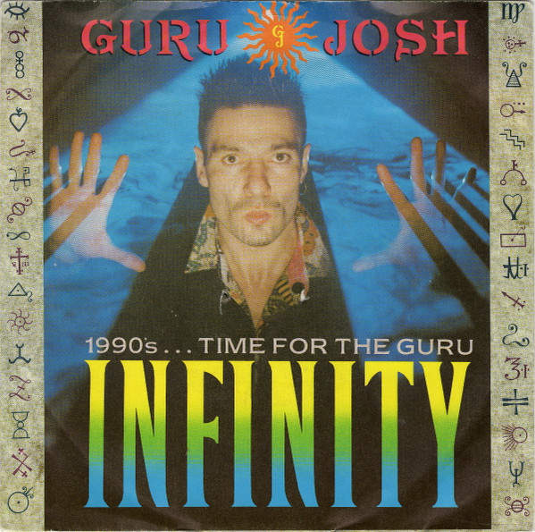 Bild Guru Josh – Infinity (1990’s…Time For The Guru) | 1990 | Vinyl, 45 RPM, 7″, Single | Electronic | Europe Schallplatten Ankauf