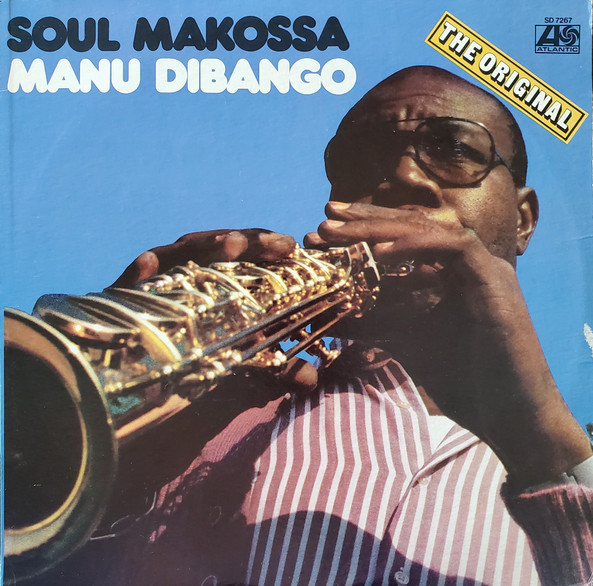 Bild Manu Dibango – Soul Makossa | Vinyl, LP, Album, Stereo | Jazz, Funk / Soul, Folk, World, & Country | US Schallplatten Ankauf