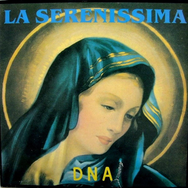 Bild DNA – La Serenissima | 1990 | Vinyl, 12″, 45 RPM, Repress | Electronic | Germany Schallplatten Ankauf