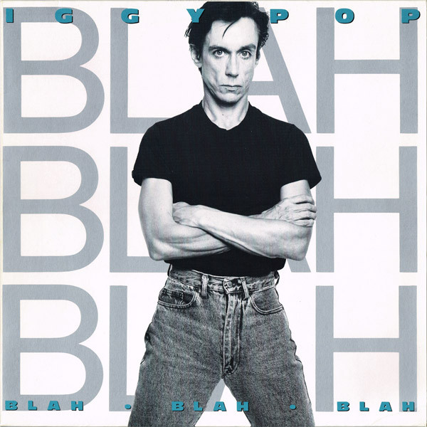 Bild Iggy Pop – Blah-Blah-Blah | 1986 | Vinyl, LP, Album, Stereo | Rock | Germany Schallplatten Ankauf