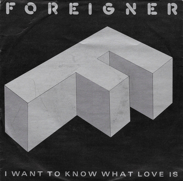 Bild Foreigner – I Want To Know What Love Is | 1984 | Vinyl, Stereo, 45 RPM, 7″, Single | Rock | Europe Schallplatten Ankauf