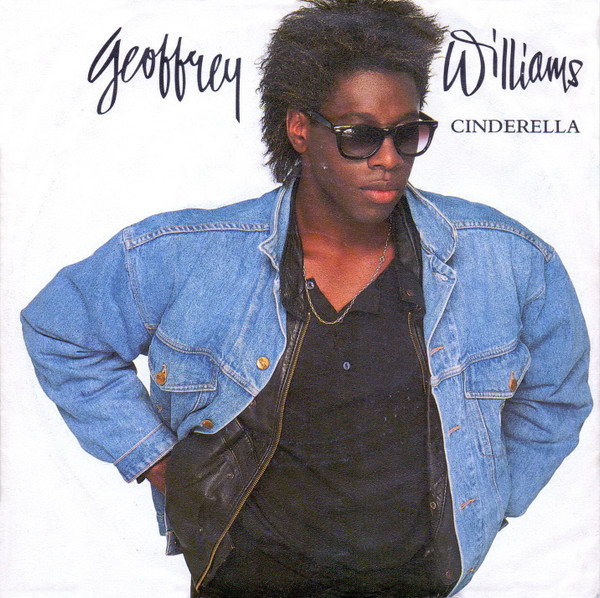 Bild Geoffrey Williams – Cinderella | 1988 | Vinyl, Stereo, 45 RPM, 7″, Single | Rock, Pop | Europe Schallplatten Ankauf