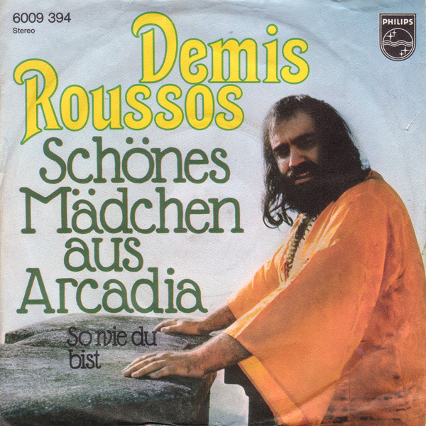 Bild Demis Roussos – Schönes Mädchen Aus Arcadia | 1973 | Vinyl, Stereo, 45 RPM, 7″, Single | Pop | Germany Schallplatten Ankauf