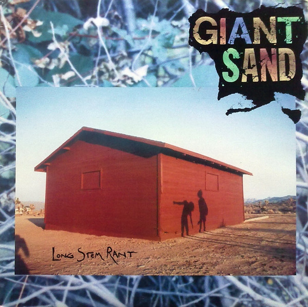Bild Giant Sand – Long Stem Rant | 1989 | Vinyl, LP, Album | Rock, Folk, World, & Country | UK Schallplatten Ankauf
