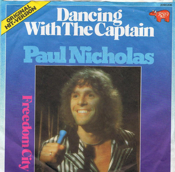Cover zu Paul Nicholas - Dancing With The Captain | 1976 | Vinyl, 45 RPM, 7