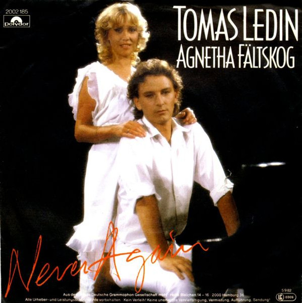 Bild Tomas Ledin, Agnetha Fältskog – Never Again | 1982 | Vinyl, Stereo, 45 RPM, 7″, Single | Rock, Funk / Soul, Pop | Germany Schallplatten Ankauf