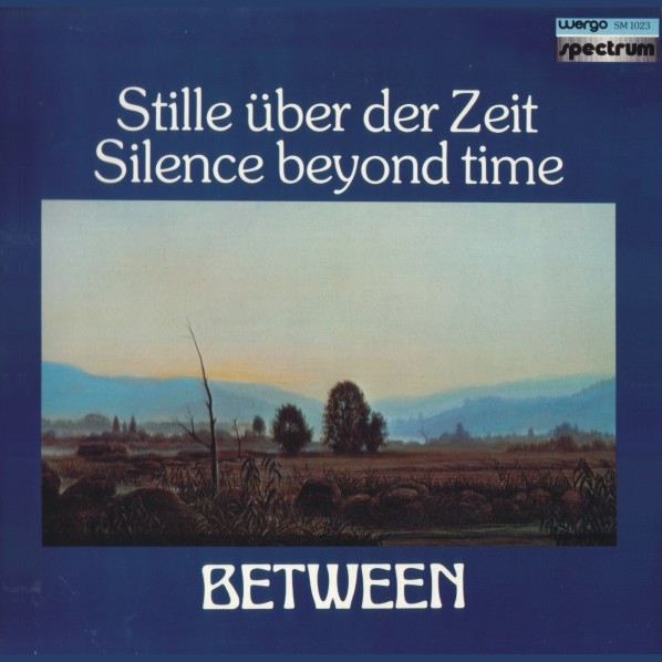 Bild Between – Stille Über Der Zeit / Silence Beyond Time | 1980 | Vinyl, LP, Album, Stereo | Jazz, Rock | Germany Schallplatten Ankauf