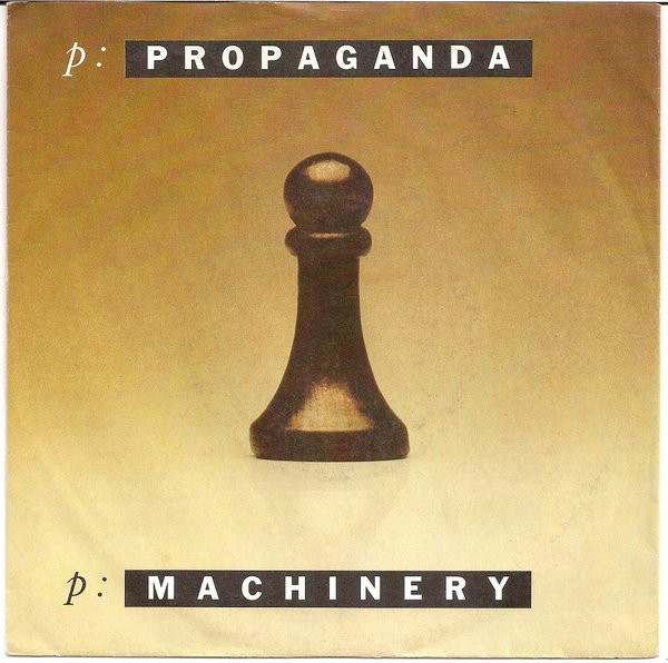 Bild Propaganda – p: Machinery | 1985 | Vinyl, Stereo, 45 RPM, 7″, Single | Electronic | Europe Schallplatten Ankauf