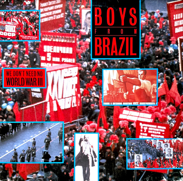 Bild Boys From Brazil – We Don’t Need No World War III | 1987 | Vinyl, Stereo, 12″, 45 RPM, Maxi-Single | Electronic | Germany Schallplatten Ankauf