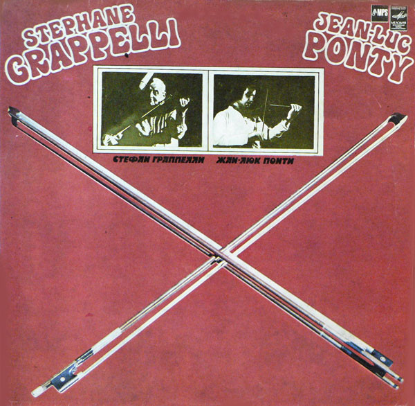Bild Stéphane Grappelli, Jean-Luc Ponty – Стефан Граппелли / Жан-Люк Понти | 1982 | Vinyl, LP, Stereo, Reissue, Compilation | Jazz | USSR Schallplatten Ankauf