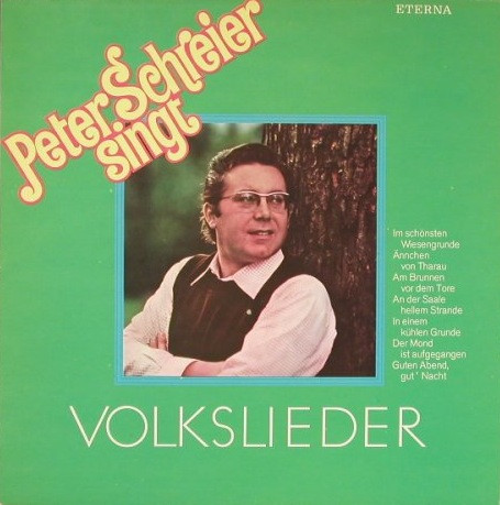 Bild Peter Schreier – Peter Schreier Singt Volkslieder | 1976 | Vinyl, LP, Stereo | Classical, Folk, World, & Country | German Democratic Republic (GDR) Schallplatten Ankauf