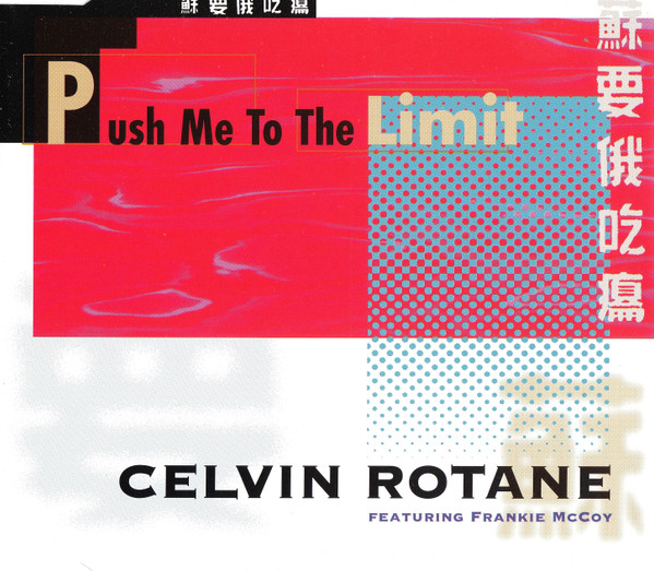 Bild Celvin Rotane Featuring Frankie McCoy – Push Me To The Limit | 1995 | CD, Maxi-Single | Electronic | Germany Schallplatten Ankauf