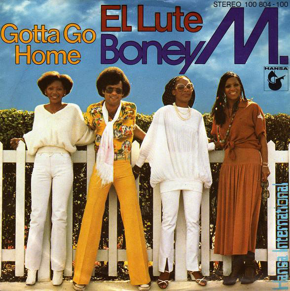 Bild Boney M. – El Lute / Gotta Go Home | 1979 | Vinyl, 45 RPM, 7″, Single | Funk / Soul, Pop | Germany Schallplatten Ankauf