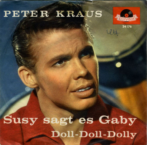 Bild Peter Kraus – Susy Sagt Es Gaby / Doll-Doll-Dolly | 1960 | Vinyl, 45 RPM, 7″, Single, Mono | Rock, Pop, Stage & Screen | Germany Schallplatten Ankauf