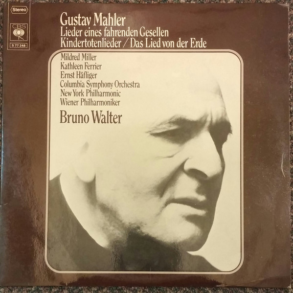 Bild Gustav Mahler, Bruno Walter, Mildred Miller, Kathleen Ferrier, Ernst Haefliger, Columbia Symphony Orchestra, New York Philharmonic, Wiener Philharmoniker – Lieder Eines Fahrenden Gesellen / Schallplatten Ankauf
