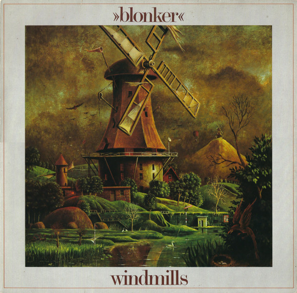 Bild Blonker – Windmills | 1981 | Vinyl, LP, Album, Stereo | Jazz, Rock, Folk, World, & Country | Germany Schallplatten Ankauf