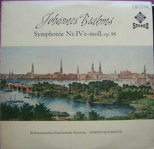 Bild Johannes Brahms – Philharmonisches Staatsorchester Hamburg, Joseph Keilberth – Symphonie Nr. IV E-moll, Op. 98 | LP Schallplatten Ankauf